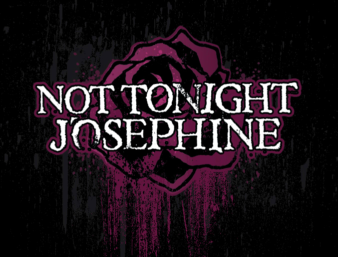 Not Tonight Josephine